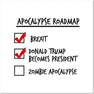 Apocalypse Roadmap (Donald Trump) Posters and Art